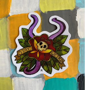 Stay Weird Sticker