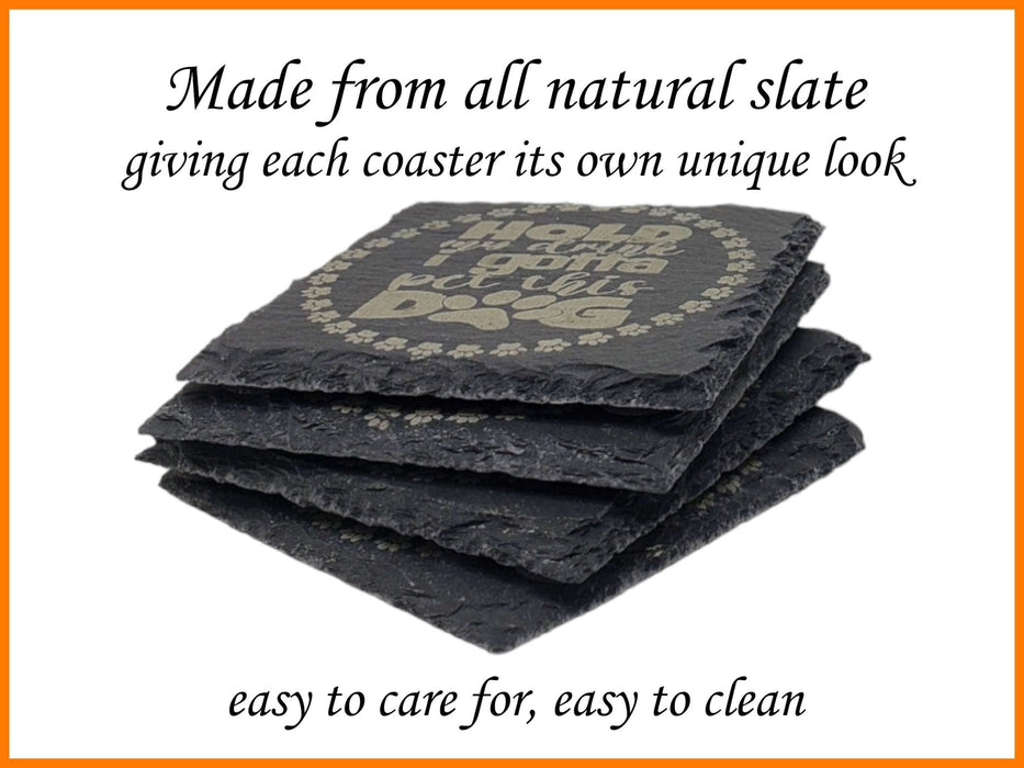 ‘Hold My Drink, Pet This Dog’ Engraved Slate Coaster Sets