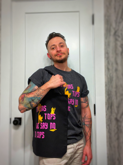 Bottoms, Tops, No to Cops Ethically Made Tote Bag