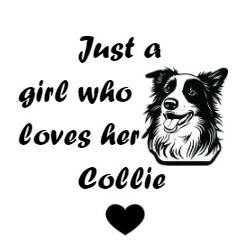 Just a girl who loves her Dachshund- Any dog can be used, Customized on request