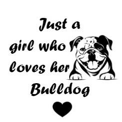 Just a girl who loves her Dachshund- Any dog can be used, Customized on request